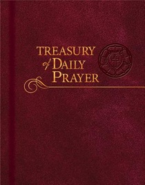 Treasury of Daily Prayer - Regular Edition