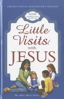 Little Visits with Jesus (Anniversary)