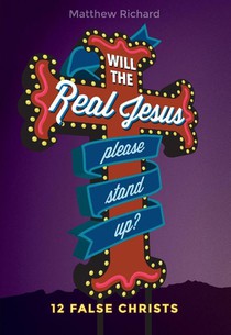 Will the Real Jesus Please Stand Up?