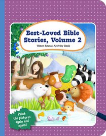 Best-Loved Bible Stories, Volume Two - Water Reveal Activity Book