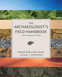 The Archaeologist's Field Handbook
