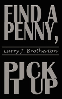Find a Penny, Pick it Up