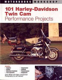 101 Harley-Davidson Twin CAM Performance Projects