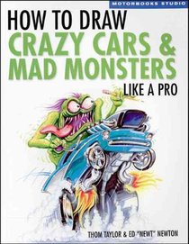 How To Draw Crazy Cars & Mad Monsters Like a Pro voorzijde