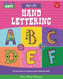 Let's Do Hand Lettering: More Than 30 Exercises to Improve Your Lettering Skills