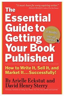 The Essential Guide to Getting Your Book Published