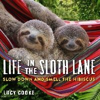 Life in the Sloth Lane voorzijde