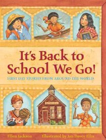 It's Back to School We Go!: First Day Stories from Around the World voorzijde