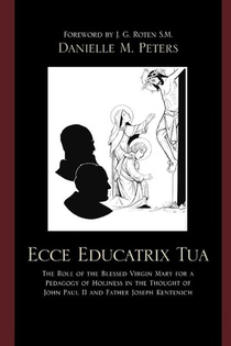 Ecce Educatrix Tua