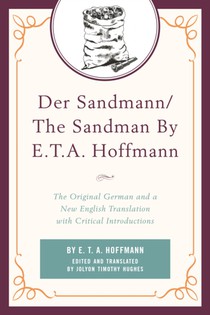 Der Sandmann/The Sandman By E. T. A. Hoffmann