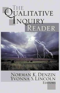 The Qualitative Inquiry Reader