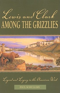 Lewis and Clark among the Grizzlies voorzijde