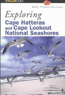Exploring Cape Hatteras and Cape Lookout National Seashores