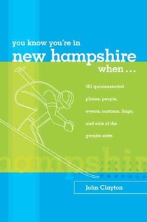 You Know You're in New Hampshire When...