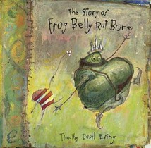 The Story of Frog Belly Rat Bone