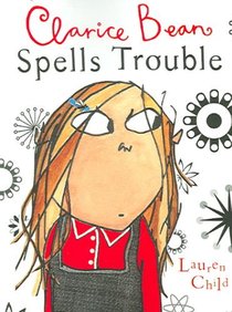 Clarice Bean Spells Trouble