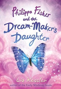 Philippa Fisher and the Dream-Maker's Daughter voorzijde