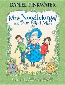 Mrs. Noodlekugel and Four Blind Mice voorzijde