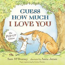 McBratney, S: Guess How Much I Love You: Pop-Up