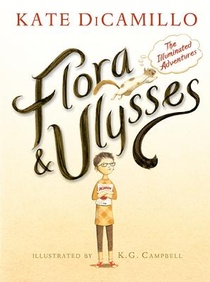 Flora and Ulysses: The Illuminated Adventures voorzijde