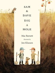 Sam and Dave Dig a Hole voorzijde