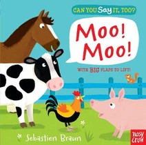 Can You Say It, Too? Moo! Moo!