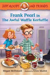 Judy Moody and Friends: Frank Pearl in the Awful Waffle Kerfuffle voorzijde