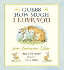 Guess How Much I Love You. 20th Anniversary Edition voorzijde