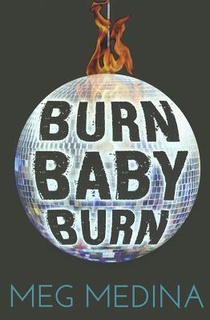 BURN BABY BURN