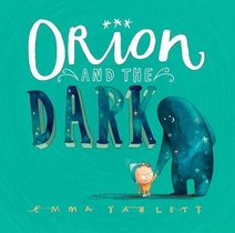 Yarlett, E: Orion and the Dark