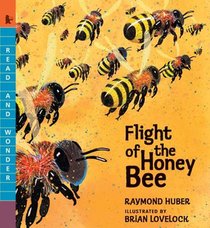 Flight of the Honey Bee: Read and Wonder