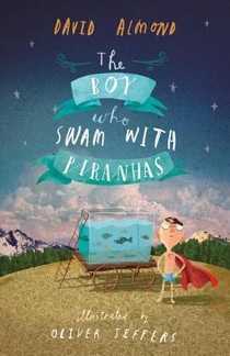 The Boy Who Swam with Piranhas voorzijde