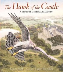 The Hawk of the Castle: A Story of Medieval Falconry voorzijde