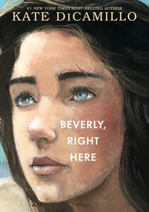 Beverly, Right Here: (A Thoughtful Coming-Of-Age Story about Identity, Independence, and the Power of Belonging - A Middle-Grade Novel for Ages 10-13