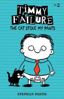 TIMMY FAILURE THE CAT STOLE MY