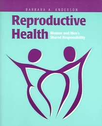 Reproductive Health: Women and Men's Shared Responsibility