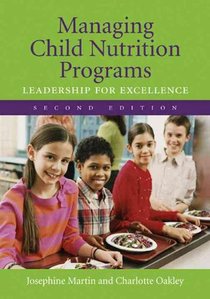 Managing Child Nutrition Programs: Leadership For Excellence voorzijde