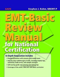 EMT-Basic Review Manual for National Certification