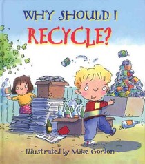 Why Should I Recycle? voorzijde