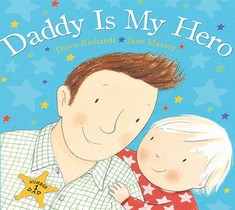 Daddy Is My Hero