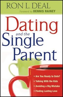 Dating and the Single Parent – * Are You Ready to Date? * Talking With the Kids * Avoiding a Big Mistake * Finding Lasting Love voorzijde