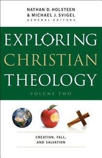 Exploring Christian Theology – Creation, Fall, and Salvation