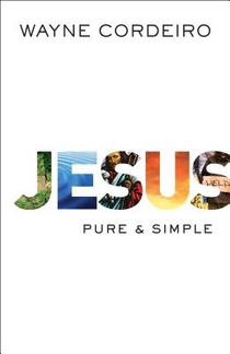 Jesus – Pure and Simple