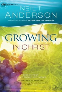 Growing in Christ: Deepen Your Relationship With Jesus voorzijde