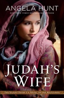 Judah`s Wife – A Novel of the Maccabees