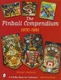 Pinball Compendium: 1970 -1981