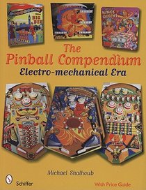 Pinball Compendium: Electro-mechanical Era