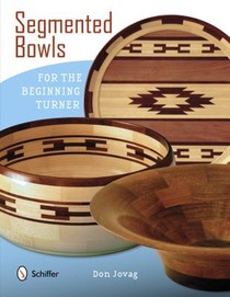 Segmented Bowls for the Beginning Turner voorzijde