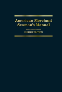 American Merchant Seaman's Manual, 8th Edition