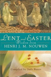 Lent and Easter Wisdom from Henri J. M. Nouwen voorzijde